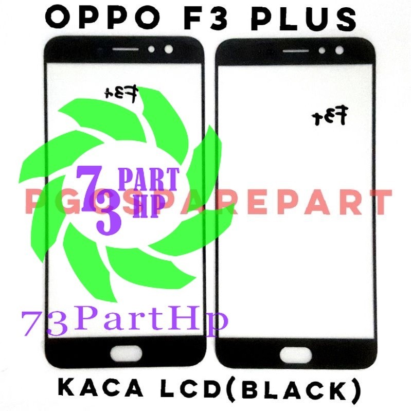 Original Kaca LCD Glass Oppo F3 Plus / F3+ / F3plus / CPH1613 - Mirip touchscreen tapi bukan karena 