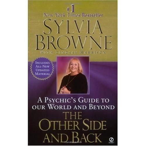 

The Other Side and Back: A Psychic's Guide to Our World..Sylvia Browne
