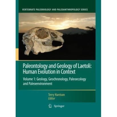 

Paleontology and Geology of Laetoli: Human Evolution in Context: Vol