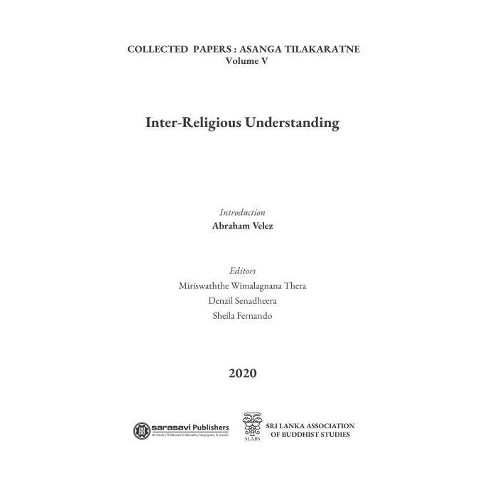 

Inter-Religious Understanding [5] Collected Papers: Asanga Tilakaratne