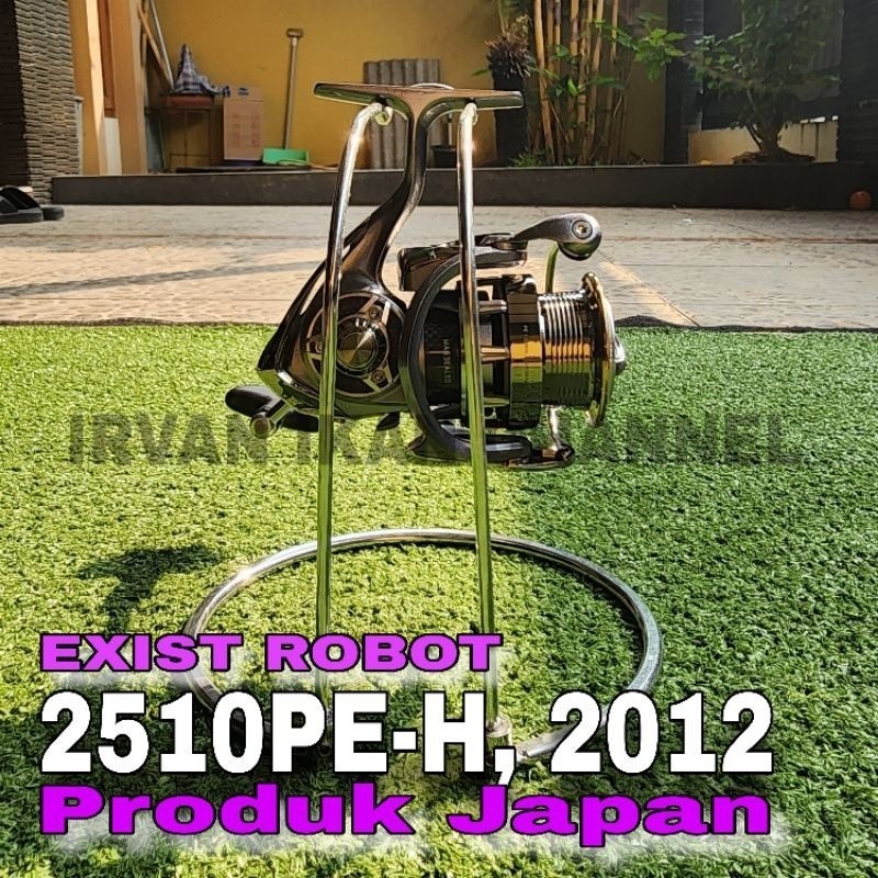 promo Reel Exist ROBOT 2510PE-H Original Produk Made In Japan.