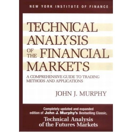 

Technical Analysis of the Financial Markets, John J. Murphy, 1999