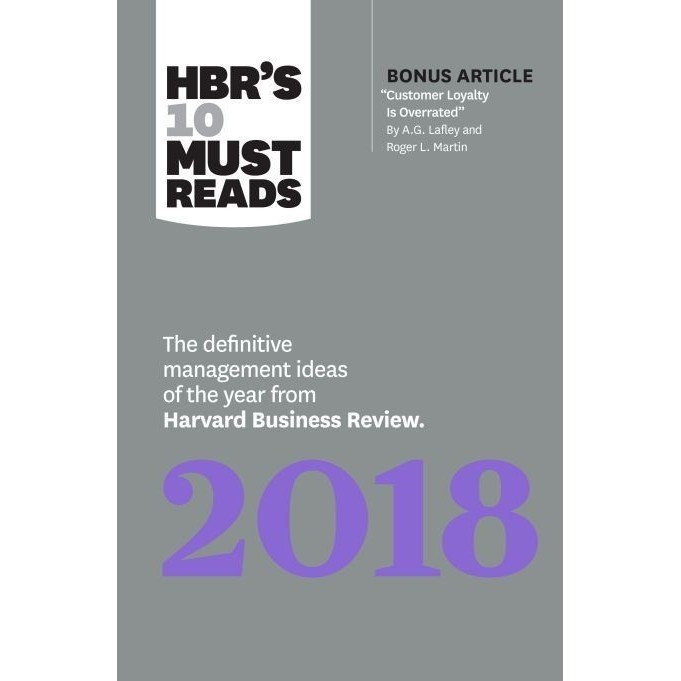 

HBR's 10 Must Reads, Harvard Business Review 2018 Edition