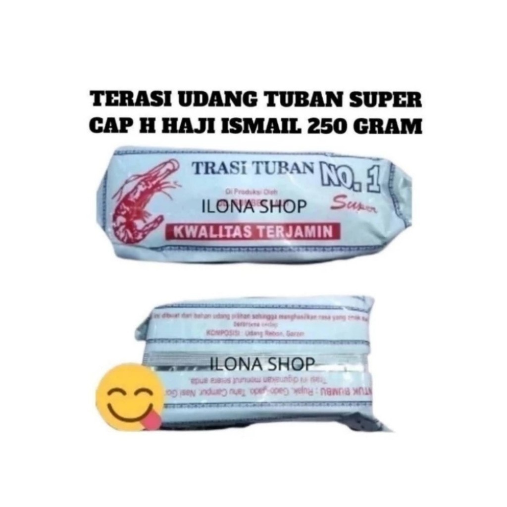 

TERASI UDANG TUBAN SUPER CAP H HAJI ISMAIL 250GR