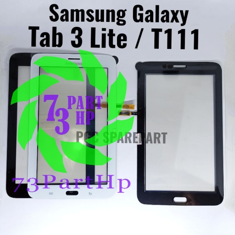 NEW Touchscreen Tab Samsung Galaxy T111 - Tab 3 Lite - TS Tablet - 73partHP