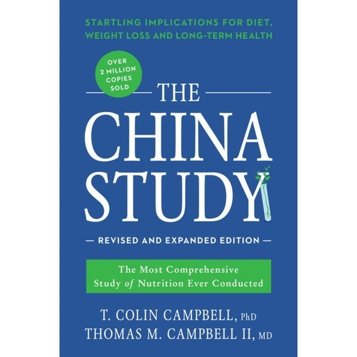 

The China study : the most comprehensive study of nutrition ever con