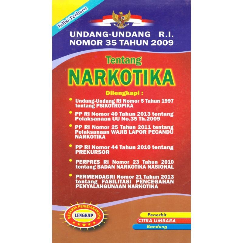 

undang undang RI tentang Narkotika citra umbara .