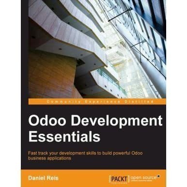 

Odoo development essentials : fast track your development skills
