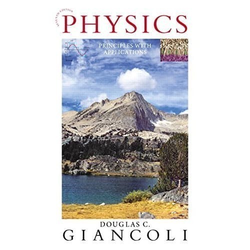 

Physics: principles with applications [7 ed.] Douglas C. Giancoli 2