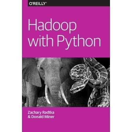 

Hadoop with Python Zachary Radtka, Donald Miner 2015 O'Reilly