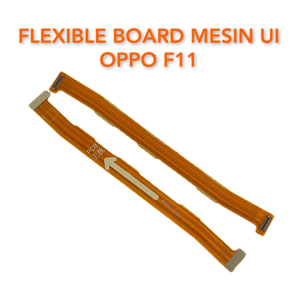 Flexibel Board Mesin UI Oppo F11 A9 A9X