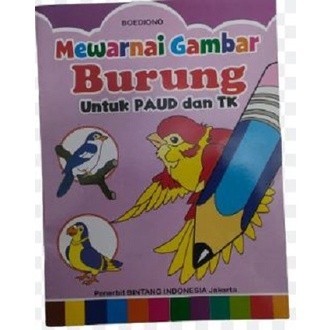 

Chris - 1 PC BUKU MEWARNAI GAMBAR BURUNG UNTUK PAUD DAN TK BOEDIONO