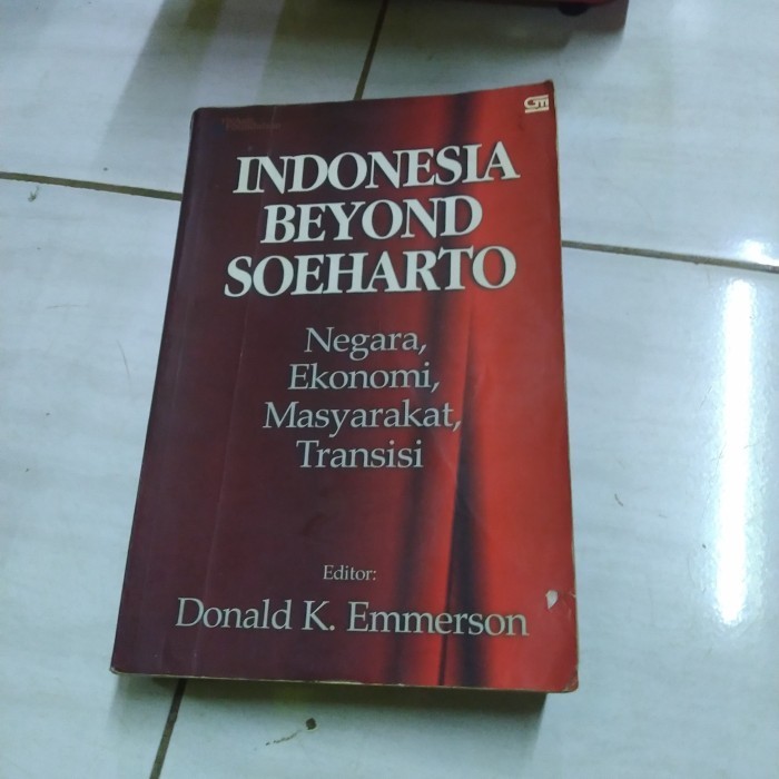 INDONESIA BEYOND SOEHARTO NEGARA EKONOMI MASYARAKAT TRANSISI-F2