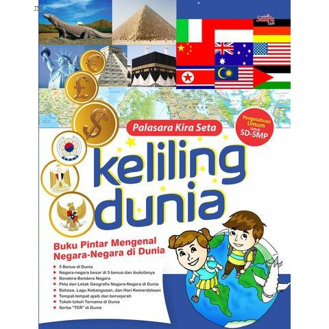 Buku Anak Keliling Dunia ; Buku Pintar Mengenal Negara-Negara Di Dunia