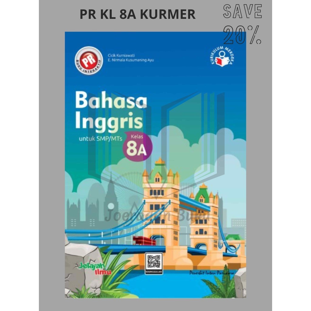 Buku Pr/Lks Bahasa Inggris Kelas 8 SMP/MTS Semester 1 Kurikulum Merdeka Intan pariwara Tahun 2024 Te