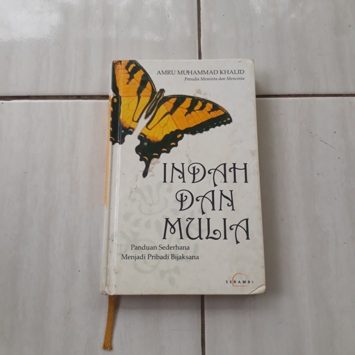 INDAH DAN MULIA - AMRU MUHAMMAD KHALID B4