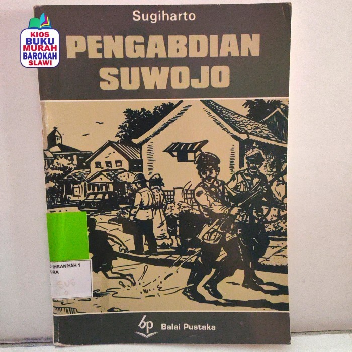 buku novel perjuangan pengabdian suwojo sugiharto balai pustaka ex perpus