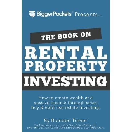 

The Book on Rental Property Investing: How to Create Wealth and P