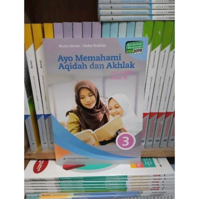 OBRAL Buku MTS Ayo Memahami  Aqidah dan Akhlak Kelas 7 8 9 Erlangga - Kelas 7