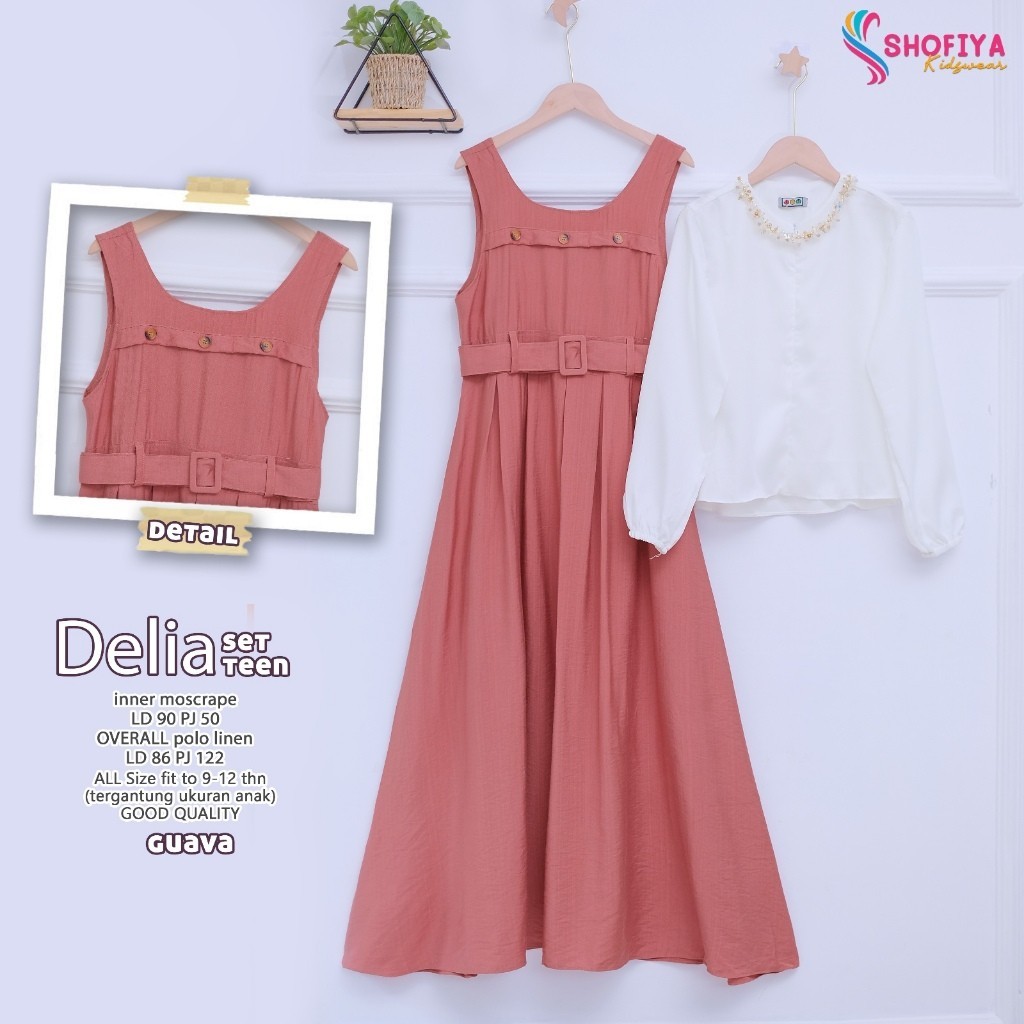 [ BISA COD ] DELIA SET TEEN ALL SIZE 9-12 TAHUN ORIGINAL SHOFIYA KIDS PREMIUM QUALITY / ONE SET OVER