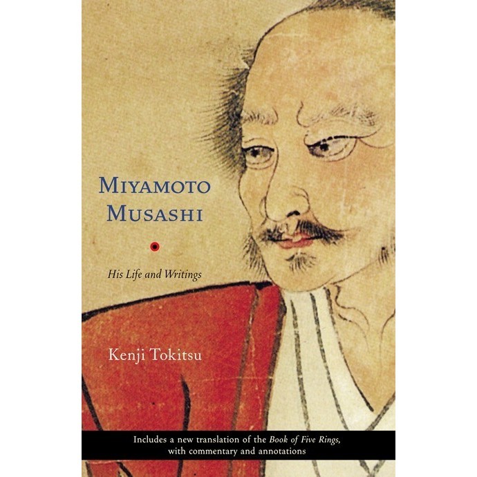 

Miyamoto Musashi : his writings and life, Kenji Tokitsu