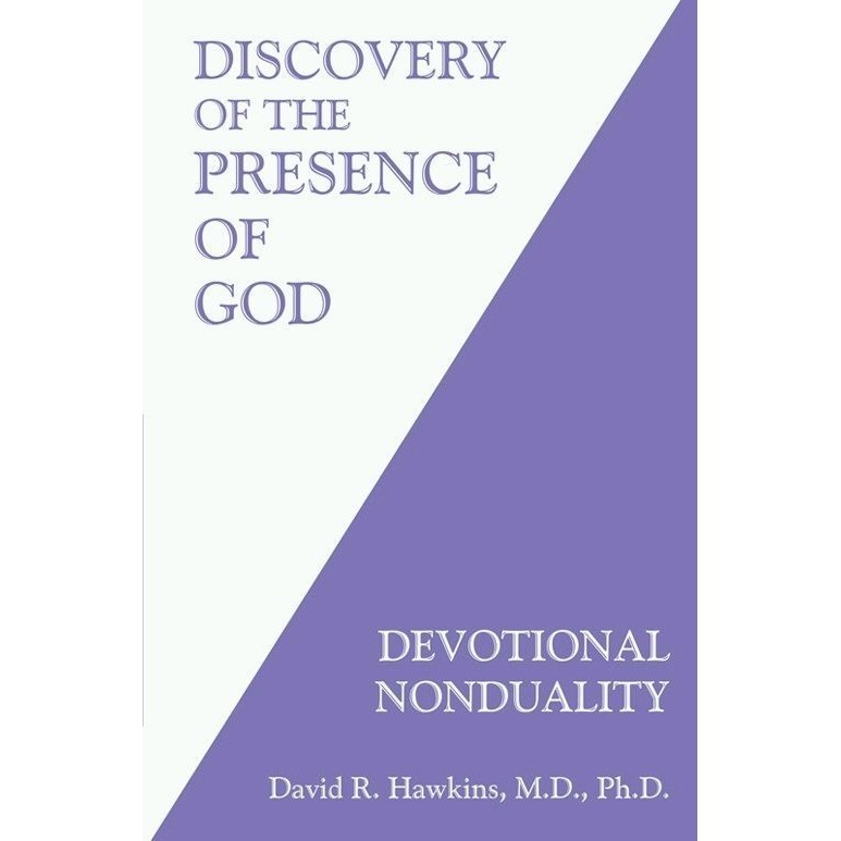 

Discovery of the Presence of God,Devotional NonDuality,David R Hawkins