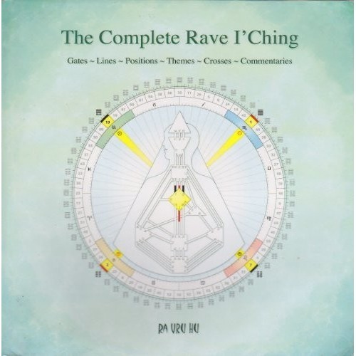 

The Complete Rave I'Ching Ra Uru Hu 2011 Human Design America