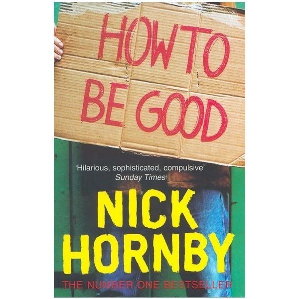 

How to Be Good, Nick Hornby
