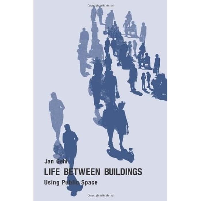 

Hemat A5, Buku Life Between Buildings: Using Public Space Jan Gehl