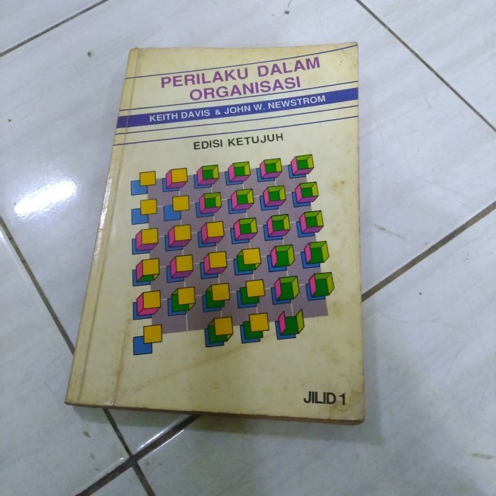 PERILAKU DALAM ORGANISASI-KEITH DAVIS-B3