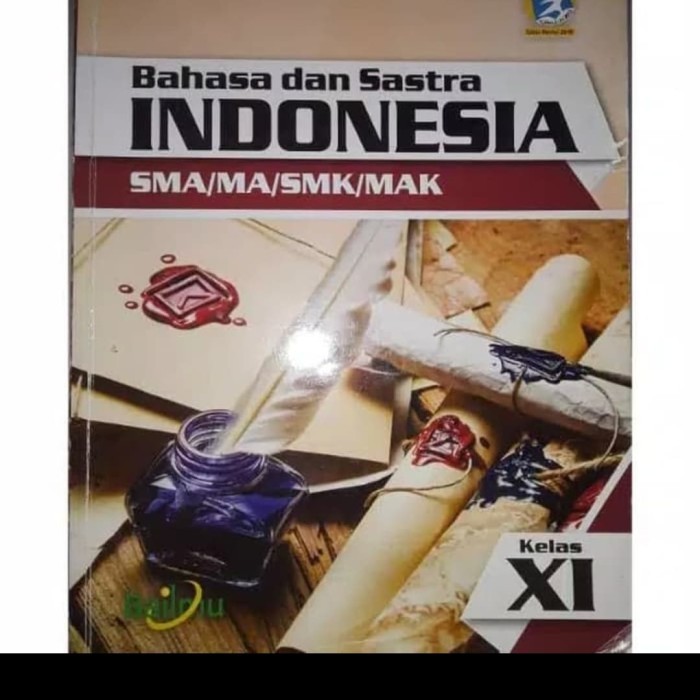 

Buku SMA Bahasa Indonesia Kelas XI Bailmu