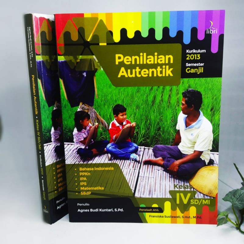 Buku Penilaian Autentik K-2013 Kelas 4 SD Semester Ganjil
