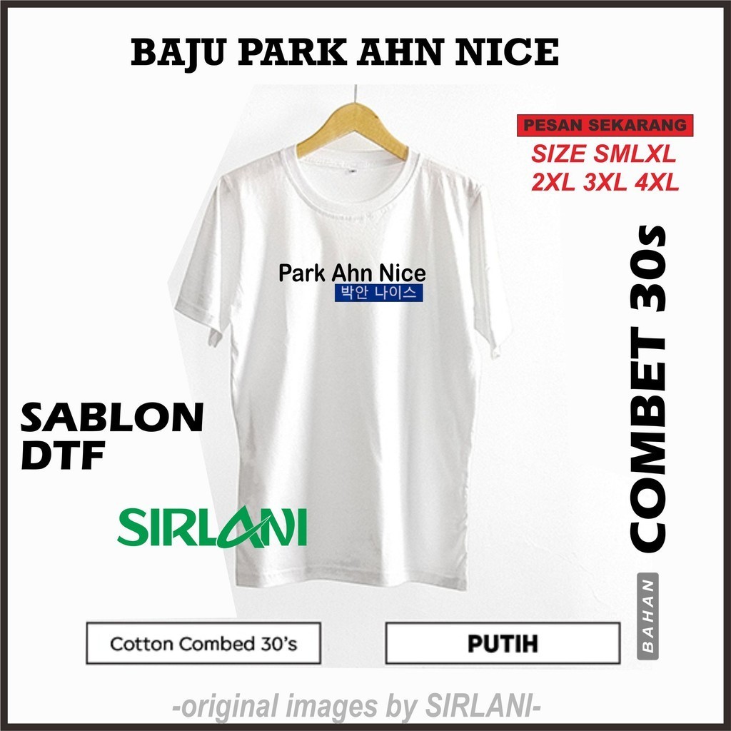 BAJU KAOS TSHIRT PARK AHN NICE TULISAN PENDEK