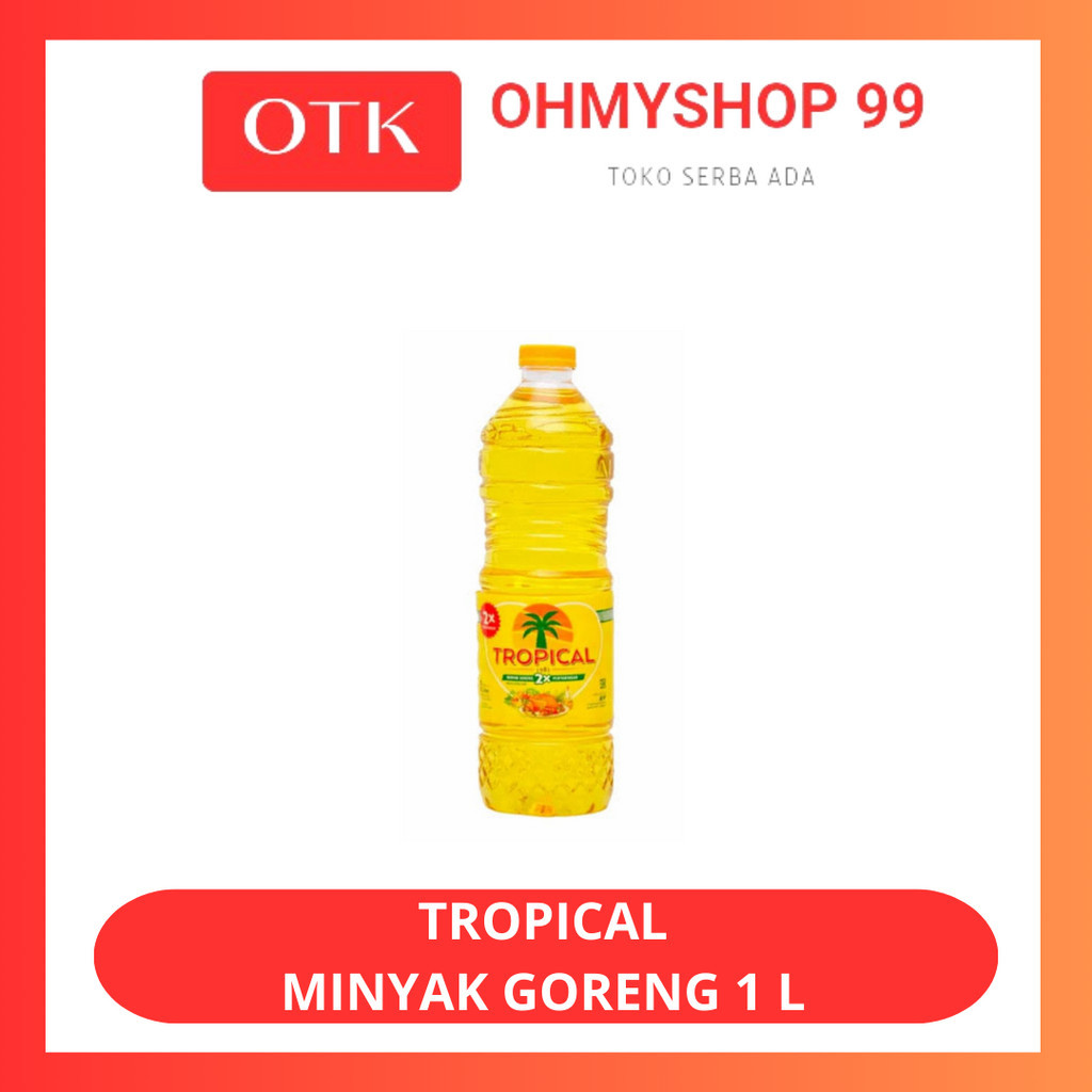 

Tropical Minyak Goreng 1 Liter Botol