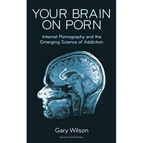 Buku Baru Your brain on porn: internet pornography G