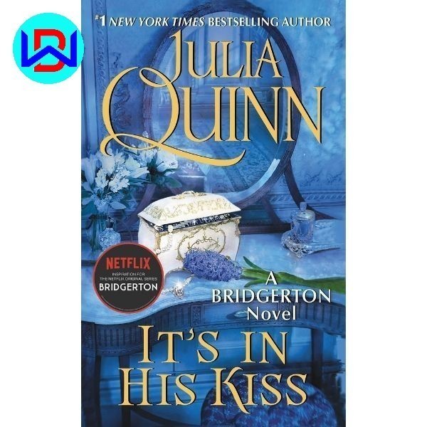 BUKU -BRIDGERTONS BOOK #7: It's in His Kiss english