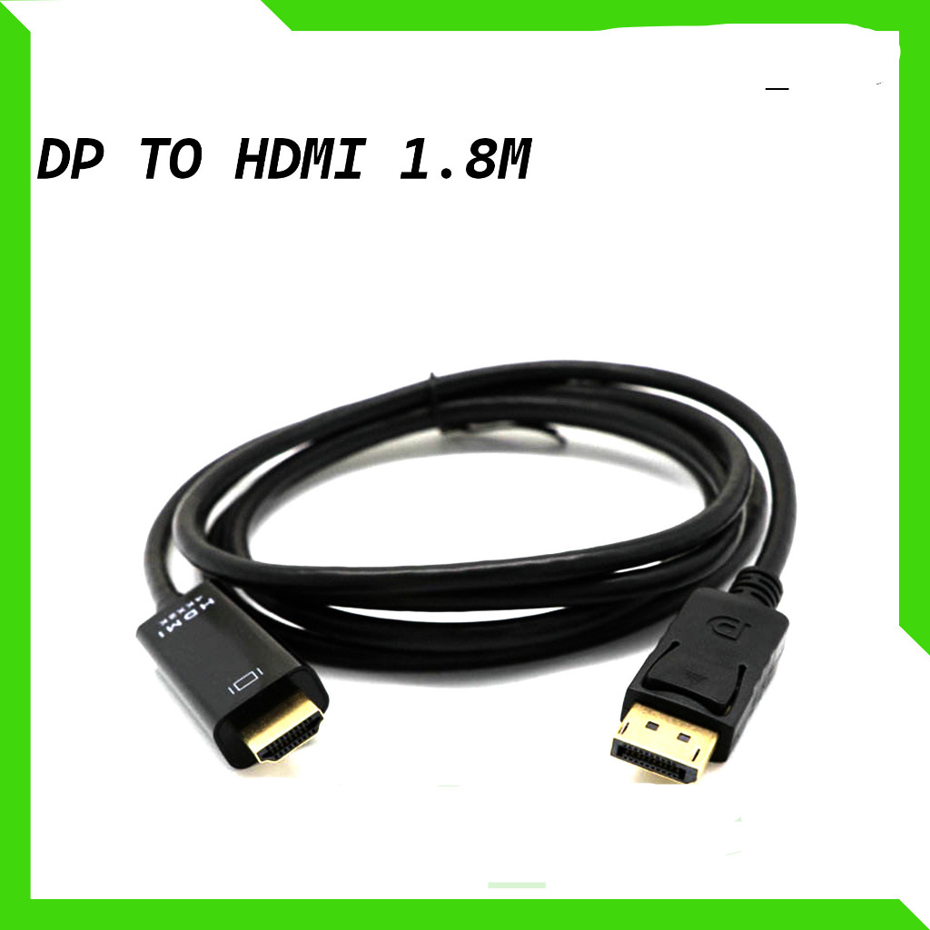 KABEL DISPLAY PORT TO HDMI 1.8M DP TO HDMI KABEL DISPLAY PORT TO HDMI 1.8M