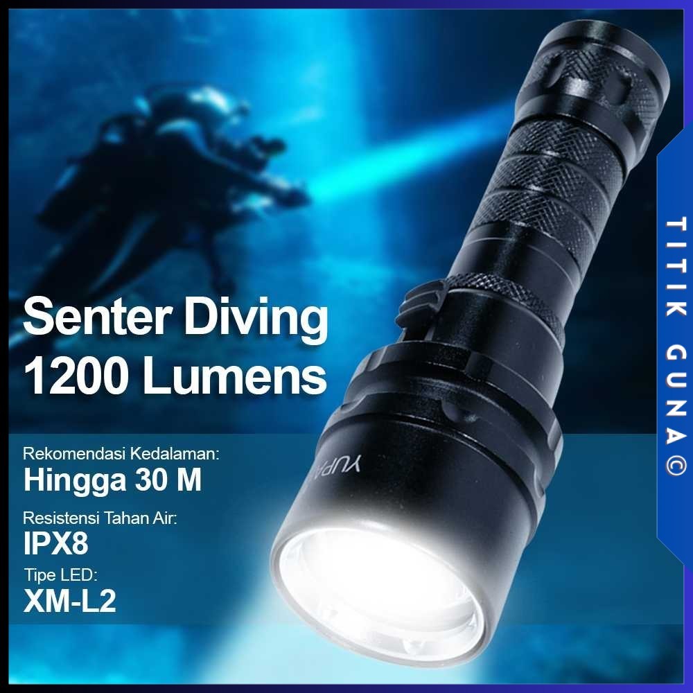 YUPARD Senter LED Diving Flashlight Waterproof L2 1200 Lumens - G300 [TITIKGUNA]