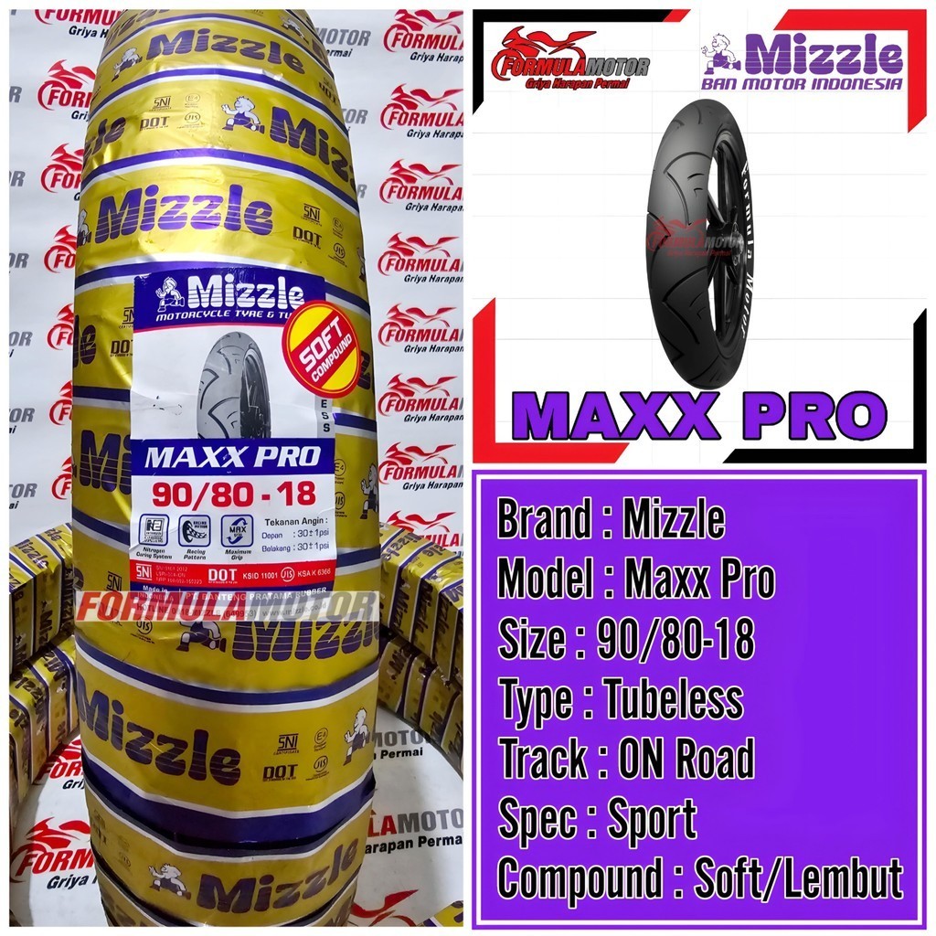 90/80-18 Mizzle Maxx Pro Ring 18 Tubeless (Profil Donat Soft Compound) Ban Motor RXK, GL, Win, Mega Pro Tubles