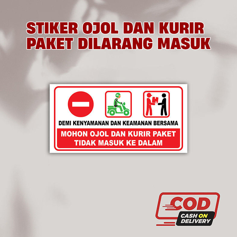 STIKER OJOL DAN KURIR PAKET DILARANG MASUK