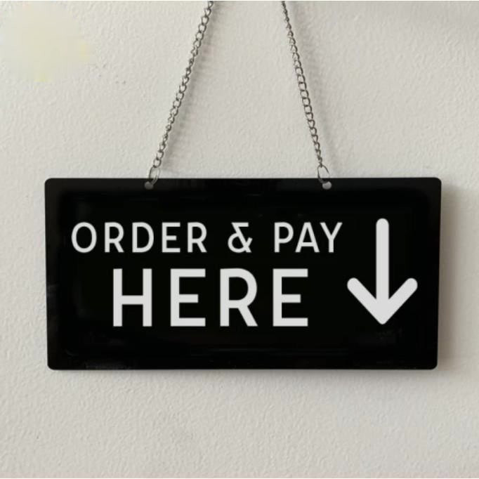 Papan Akrilik Order & Pay Here | Gantungan Akrilik Order Pay Here