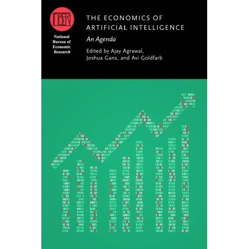 

The economics of artificial intelligence: an agenda, Ajay Agrawal