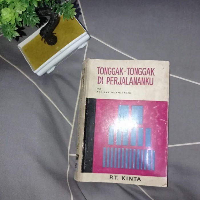 Tonggak-tonggak di Perjalananku
Oleh: Ali Sastroamidjojo