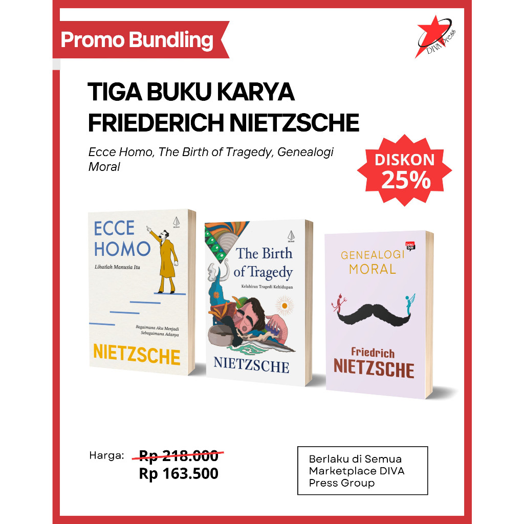 DIVA Press Paket Buku Nietzsche Ecce Homo The Birth Of Tragedy Genealogi Moral