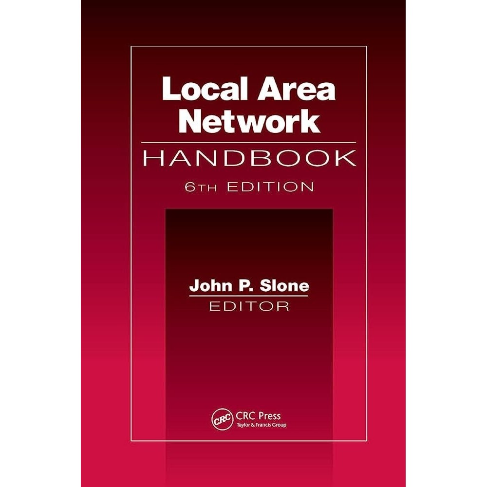 Buku Baru Local Area Network Handbook 6th Sixth Edition by John Slone G