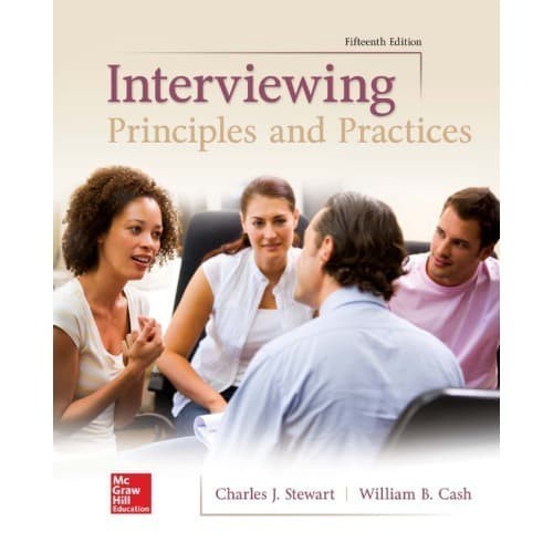 

Interviewing: Principles and Practices Charles J. Stewart; Wi