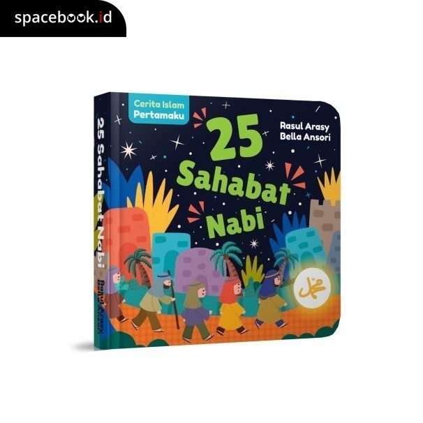 BUKU CERITA ISLAM PERTAMAKU : 25 SAHABAT NABI (BOARDBOOK)
