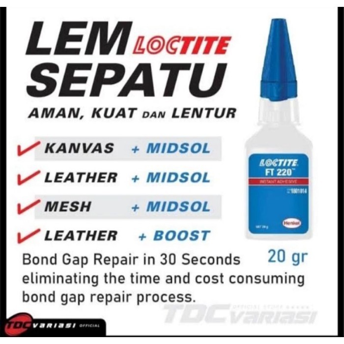 

Lem Sepatu Instant Super Kuat Loctite FT-220 Lem Sandal Lem Setan