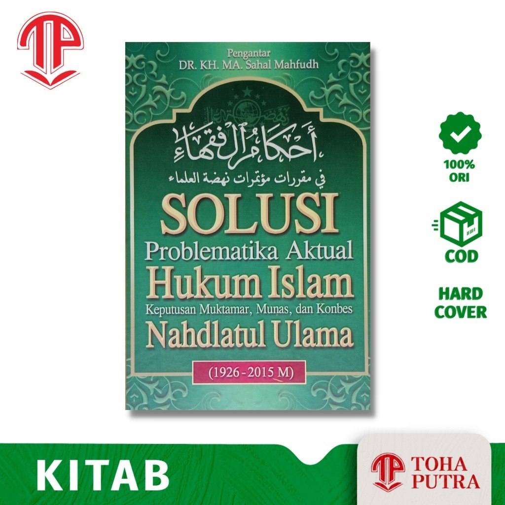 BUKU SOLUSI PROBLEMATIKA AKTUAL HUKUM ISLAM KEPUTUSAN MUKTAMAR, MUNAS, DAN KONBES NAHDATUL ULAMA 192