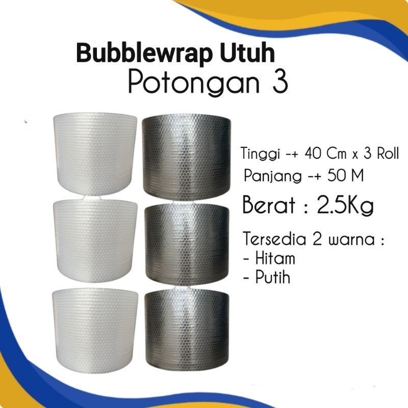 

DRIO Bubblewrap Utuh Potongan 3 Ukuran 40 Cm x 3 Roll Berat 2,5Kg Warna Hitam Putih